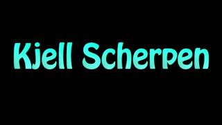 Learn How To Pronounce Kjell Scherpen [upl. by Henke]