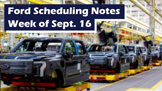 Ford Scheduling Information for the week of 91624 [upl. by Mikey838]