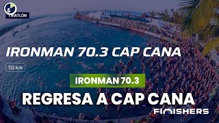 Ironman 703 regresa a CapCana [upl. by Odlavso827]