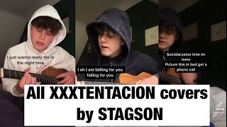 All XXXTENTACION covers by STAGSON [upl. by Ymor]