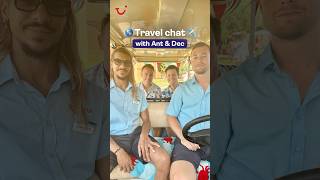 Travel chat with Ant amp Dec 🌎 tui antanddec happinessambassadors holiday trending travel [upl. by Nenerb]