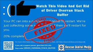 How to Fix Driver Overran Stack Buffer Windows 10  Quick Troubleshooting  Rescue Digital Media [upl. by Demahom]