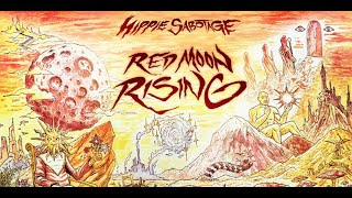 Hippie Sabotage  Red Moon Rising Full Album mixed by malkey way [upl. by Judsen]