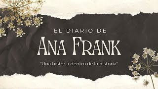 LA IMPRESIONANTE HISTORIA DE ANA FRANK [upl. by Yert]