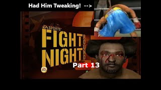 I Made Him Do The Stanky Leg Fight Night Round 3 Gameplay Playthrough Part 13 [upl. by Annuaerb324]