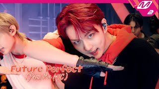 최초공개 ENHYPEN엔하이픈  Future Perfect Pass the MIC 4K  ENHYPEN COMEBACK SHOW  Mnet 220704 방송 [upl. by Tamra]