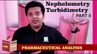 Nephelometry and Turbidimetry Tutorial Part II I Instrumentation amp Principle II [upl. by Jenne349]