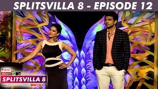 Splitsvilla 8  Episode 12  Connection Reborn [upl. by Briggs]