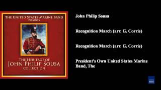 John Philip Sousa Recognition March arr G Corrie Recognition March arr G Corrie [upl. by Atis623]