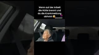 Wenn auf der Arbeit die Hütte brennt und du die Krankenmeldung abholst😂🤣 viralvideo wavyboi38 [upl. by Ziul]