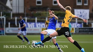 Match Highlights  QOS 20 Dumbarton [upl. by Frayne]