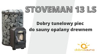 Stoveman 13 LS — Dobry tunelowy piec do sauny opalany drewnem Recenzja pieca  Michał Bryll [upl. by Ratep]