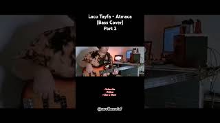 Laco Tayfa  Atmaca Bass Cover Part 2 youtubeshorts bass bassplayer music groove [upl. by Esorlatsyrc]