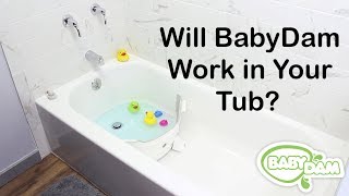 Will BabyDam Work in Your Tub [upl. by Lloyd593]