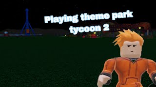 Playing roblox theme park tycoon 2 [upl. by Waki]