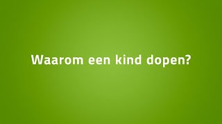 Waarom een kind dopen  Noorderlichtlegtuit [upl. by Afrika]