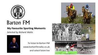 Favourite Sporting Moments RIchard Watts [upl. by Azpurua699]