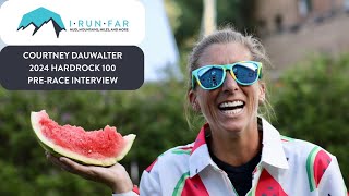 Courtney Dauwalter Pre2024 Hardrock 100 Interview [upl. by Kesley]