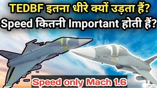 TEDBF Why so Slow  TEDBF Speed  Chinese JF17  Why Speed needed [upl. by Tifanie]