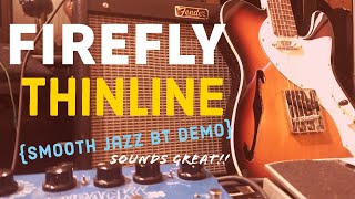 Firefly Thinline Telecaster Demo  This guitar sounds GREAT [upl. by Anecuza326]