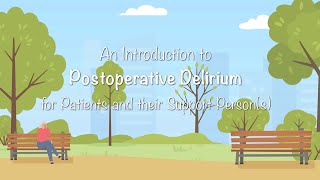 Postoperative Delirium for Patients amp Caregivers [upl. by Adnalu]