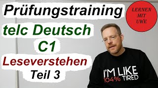 telc Deutsch C1 – Prüfung  03  Erklärung und Tipps zum Leseverstehen Teil 3 [upl. by Hawker]