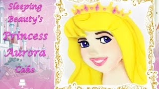 Sleeping Beautys Princess Aurora Cake  How to make [upl. by Nuhs]