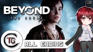 Beyond Two Souls  รวมฉากจบ  All Ending [upl. by Ecirtak917]