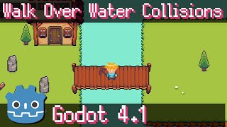 Walk over Water Tiles amp Ignore Collisions while on a Bridge  Godot 41 Tutorial [upl. by Tuinenga948]