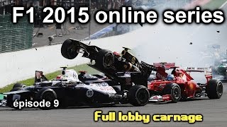 F1 2015 online series 9  Full online lobby carnage   FRSE [upl. by Penland]