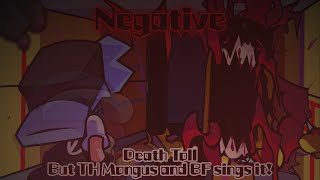 Negative  Death Toll but TH Mongus and BF sings it FNF Cover [upl. by Brade]