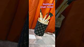 traditional brush holder😍art diy￼ [upl. by Eniak]