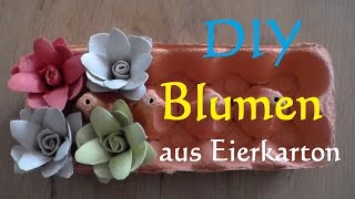 ❀ DIY Blumen aus Eierkarton basteln  Rosen aus Eierkarton selber machen ❀ make egg carton flowers [upl. by Notelrac]