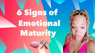 6 signs of Emotional Maturity 🧠🛠️ [upl. by Carrissa356]