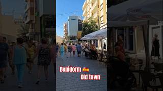 Benidorm 🇪🇸 Old town travel costablanca holiday 2024 benidorm oldtown spain [upl. by Golden]