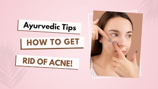 3 Ayurvedic RemediesFace Packs for Acne Treatment Naturally  Home Remedies for AcnePimples [upl. by Stallworth935]