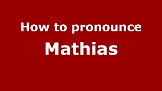 How to pronounce Mathias Argentine SpanishArgentina  PronounceNamescom [upl. by Trometer]