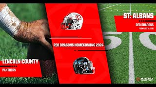 LINCOLN COUNTY PANTHERS VS ST ALBANS RED DRAGONS  WV HIGH SCHOOL FOOTBALL [upl. by Marciano]