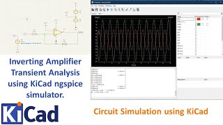 66 Inverting Amplifier Transient Analysis using KiCad ngspice simulator [upl. by Nalor]