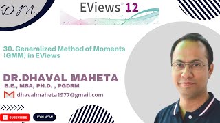 30 Generalized Method of Moments GMM in EViews 12  Dr Dhaval Maheta [upl. by Ultann]