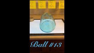 Antique Jar Collecting The Myth amp LIE of the Rare Unlucky 13 Ball Perfect Mason Fruit Jar [upl. by Oniotna]