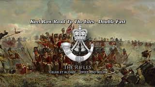 Keel RowRoad To The Isles  Double Fast Of The Rifles [upl. by Aerdnaed721]