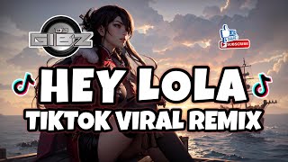 Hey Lola  Dj Gibz Disco Budots Remix 2024 TikTok Viral [upl. by Nylynnej]