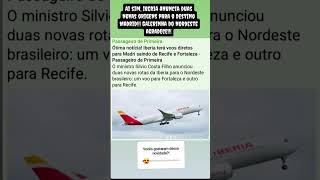 Recife e Fortaleza ganham um baita presente da companhia aérea Iberia [upl. by Niggem]