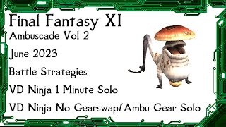 FFXI  Ambuscade Vol Two July 2023 Battle Strategies and Examples [upl. by Keifer]