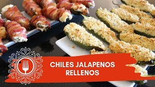 Jalapeno Rellenos con Queso Crema  Jalapeño Poppers  La Botana Perfecta [upl. by Aiyotal836]