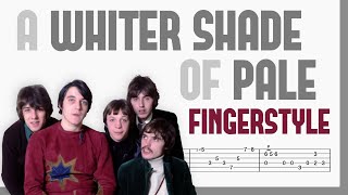 A Whiter Shade of Pale  Procol Harum  TAB Fingerstyle for Guitar [upl. by Gross]