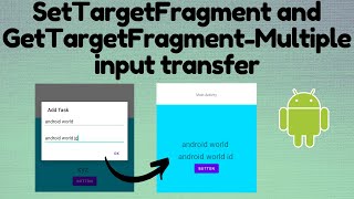 Multiple input data transfer from Dialogfragment to FragmentsetTargetFragment and getTargetFragment [upl. by Onifled]