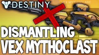 Destiny Dismantling The Vex Mythoclast  The Best Weapon In The Game Raid Hard Mode Reward [upl. by Blackwell]