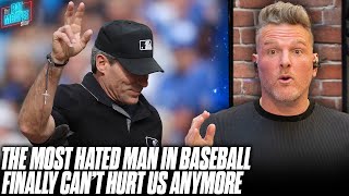 quotThe Most Hated Man In Baseballquot Umpire Angel Hernandez Retiring From MLB  Pat McAfee Reacts [upl. by Daus]